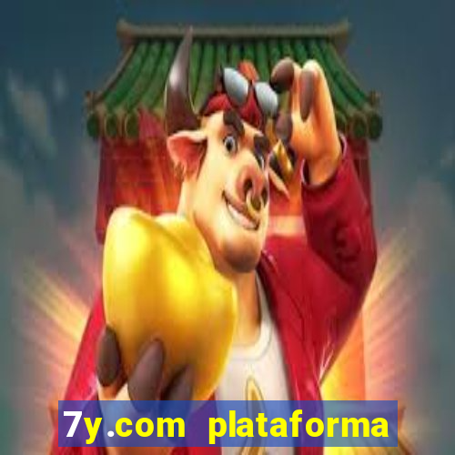 7y.com plataforma de jogos